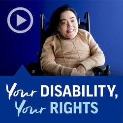 Your disability, your rights video